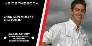 Inside the SCCA: Dion von Moltke